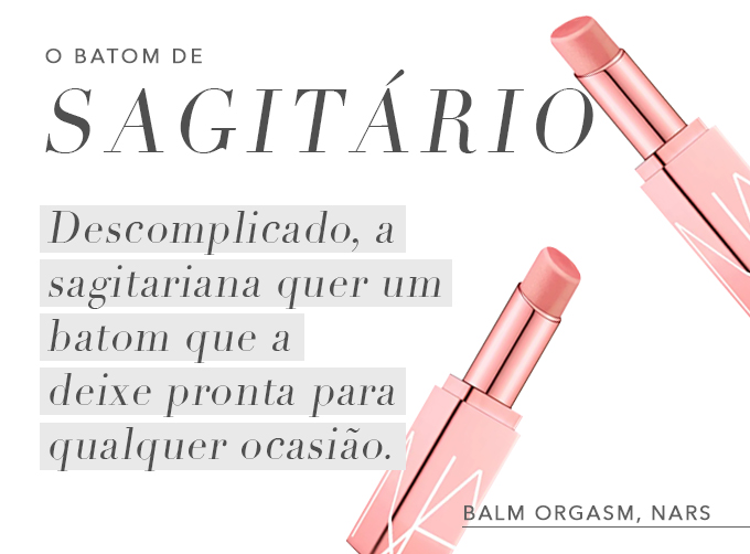 O batom de cada signo: sagitário